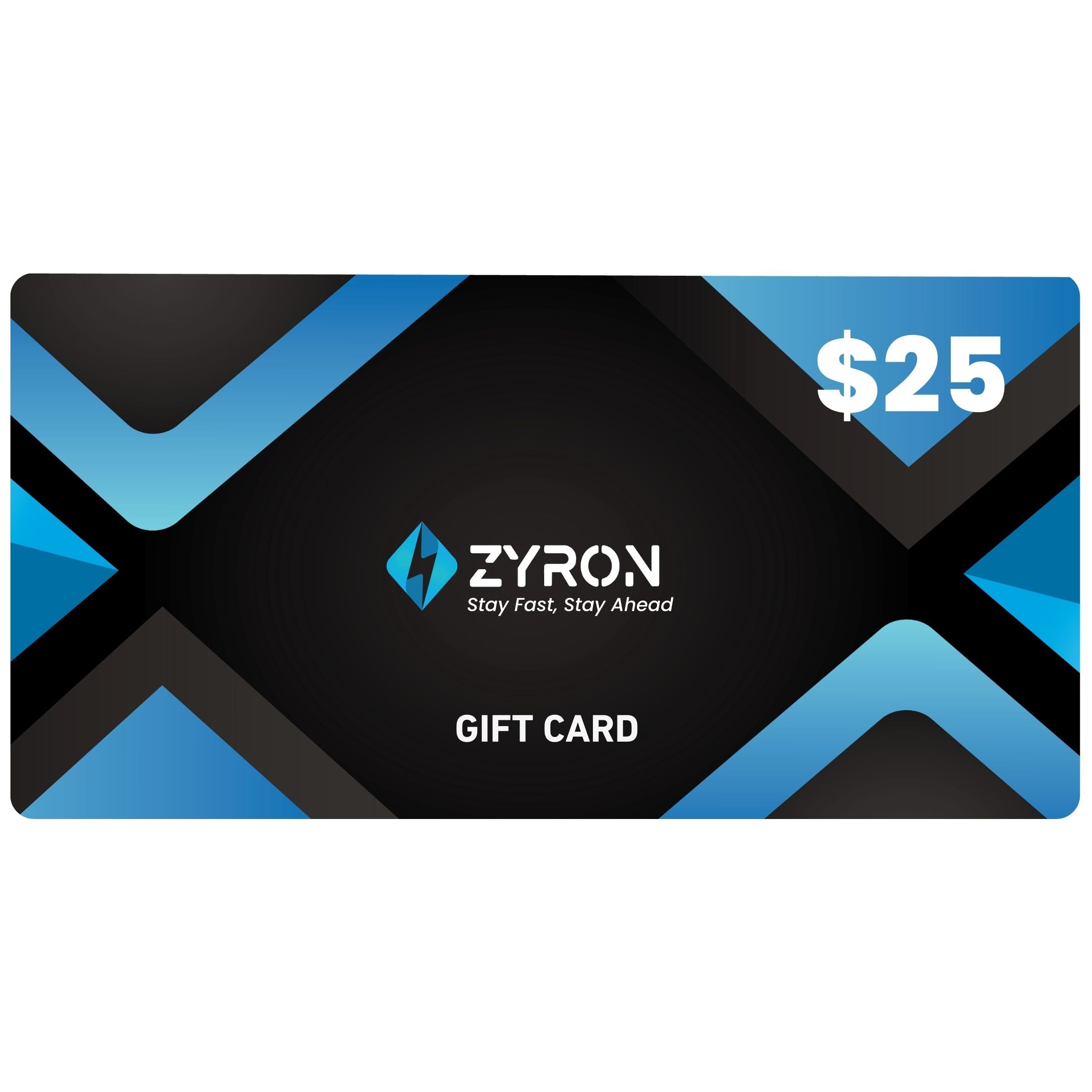 Zyron Gift Card $25